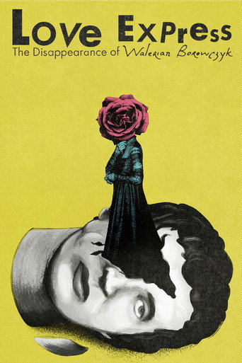 Love Express. The Disappearance of Walerian Borowczyk movie poster