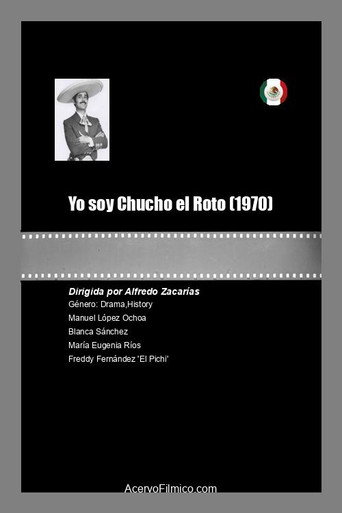 Yo soy Chucho el Roto movie poster