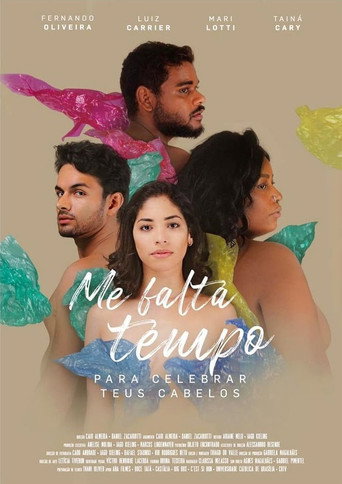 Me Falta Tempo para Celebrar teus Cabelos movie poster