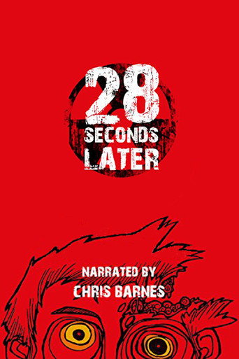 28 Weeks Later: 28 Seconds Later movie poster