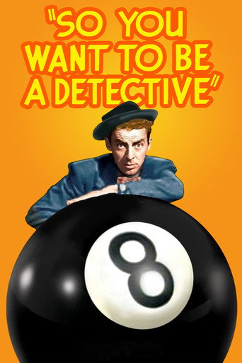 So You Want to Be a Detective movie poster