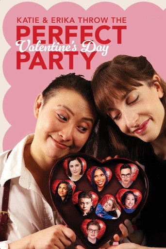 Katie and Erika Throw The Perfect (Valentine’s Day) Party movie poster