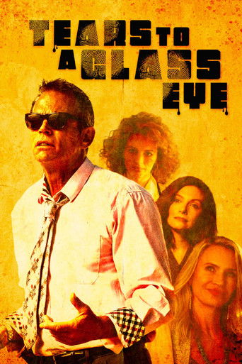 Tears to a Glass Eye movie poster