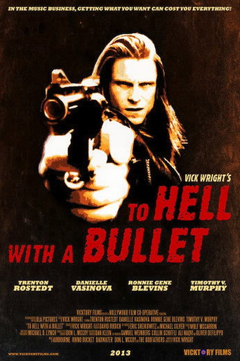 To Hell with a Bullet movie poster