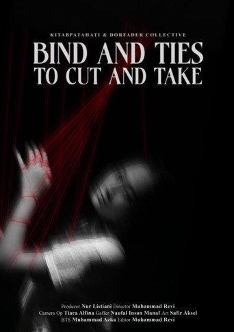 Bind and Ties to Cut and Take movie poster