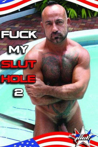 Fuck My Slut Hole 2 movie poster
