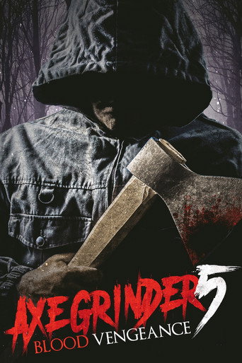 Axegrinder 5: Blood Vengeance movie poster