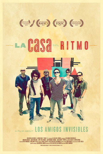 La Casa del Ritmo: A Film About Los Amigos Invisibles movie poster