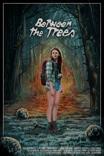 Between the Trees movie poster