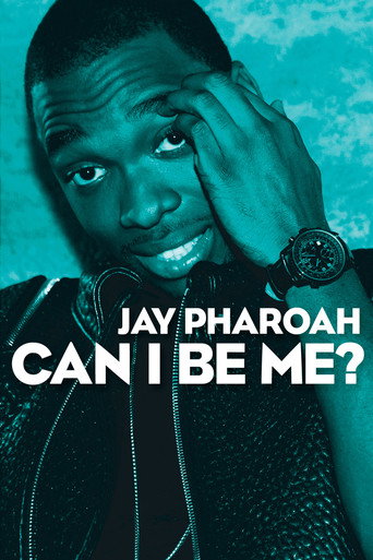 Jay Pharoah: Can I Be Me? movie poster
