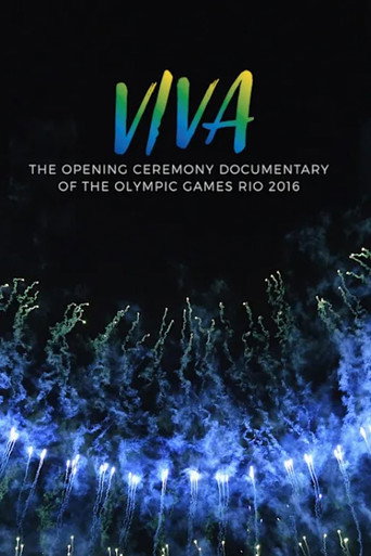 VIVA - The opening Ceremony Documentary of Rio 2016 movie poster