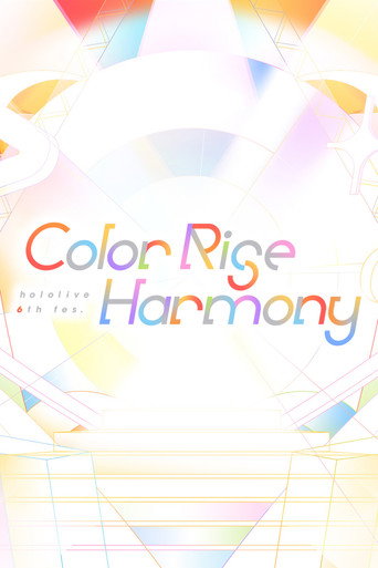 hololive 6th fes. Color Rise Harmony Day 2 Creators' Stage movie poster