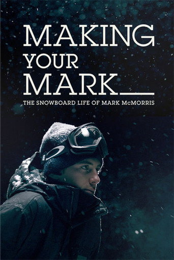Making Your Mark: The Snowboard Life of Mark McMorris movie poster