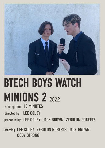 The Btech Boys Watch Minions 2: The Rise of Gru! movie poster