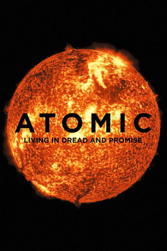 Atomic: Living in Dread and Promise movie poster