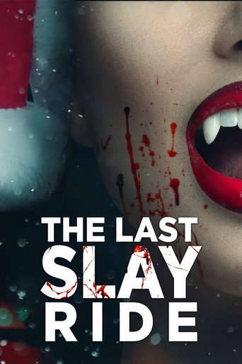 The Last Slay Ride movie poster
