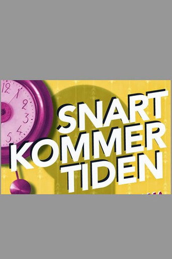 Snart kommer tiden movie poster