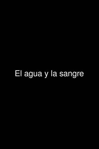 El agua y la sangre movie poster