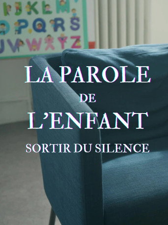 La Parole de l'enfant, sortir du silence movie poster