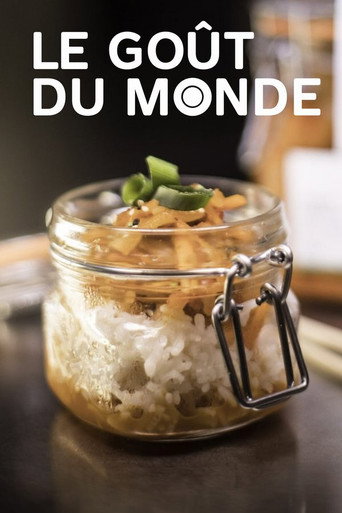 Le goût du monde movie poster