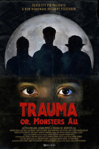 Trauma, or Monsters All movie poster