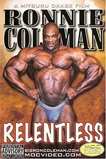 Ronnie Coleman: Relentless movie poster