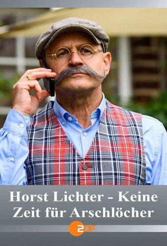 Horst Lichter - Keine Zeit für Arschlöcher movie poster
