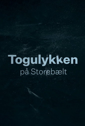 Togulykken på Storebælt movie poster