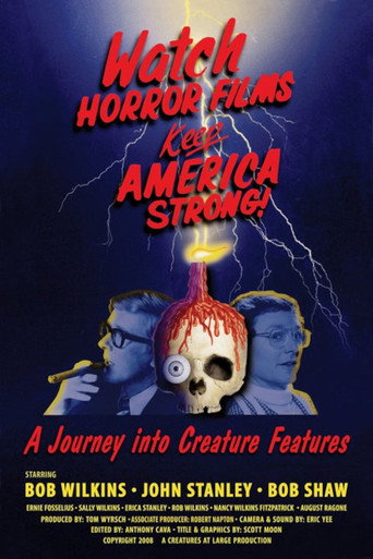 Watch Horror Films, Keep America Strong! movie poster