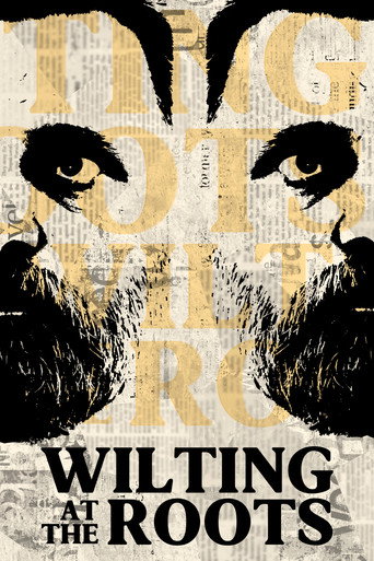 Wilting at the Roots movie poster