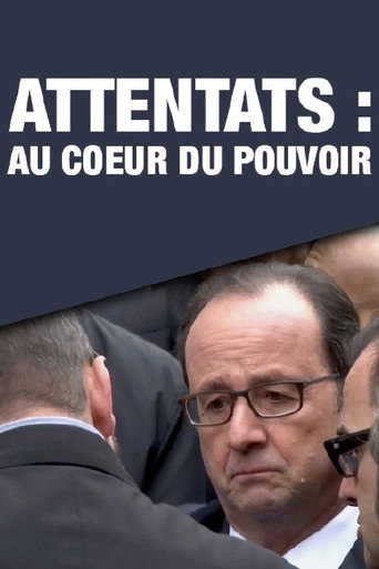 Attentats: au cœur du pouvoir movie poster