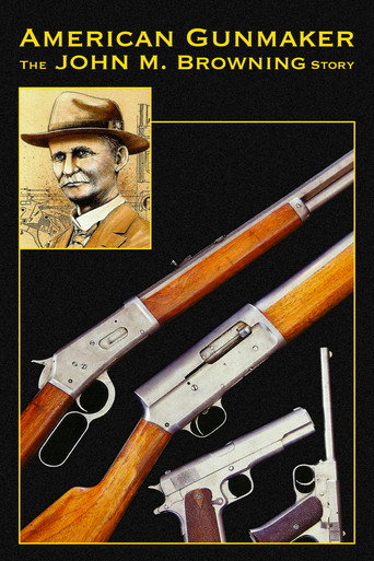 American Gunmaker: The John M. Browning Story movie poster