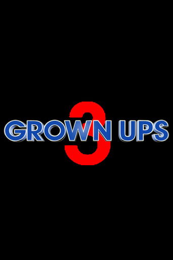 Grown Ups 3 movie poster