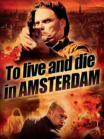 To Live and Die in Amsterdam movie poster