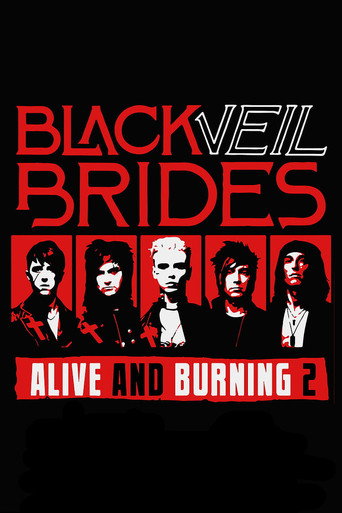 Black Veil Brides: Alive and Burning 2 movie poster