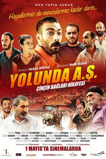 Yolunda A.Ş. Çinçin Bağları Hikayesi movie poster