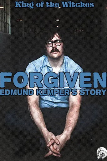 Forgiven: Edmund Kemper's Story movie poster