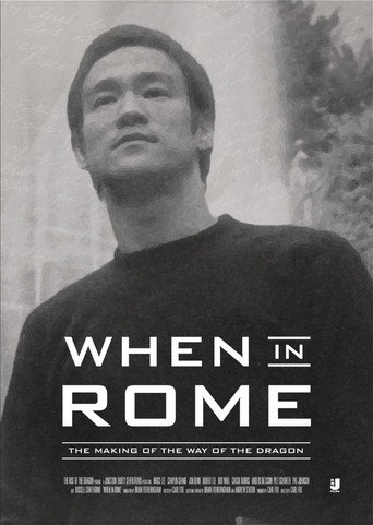 When in Rome: The Making of the Way of the Dragon movie poster