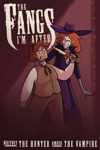 The Fangs I'm After movie poster