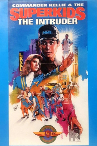 Commander Kellie & the Superkids: The Intruder movie poster