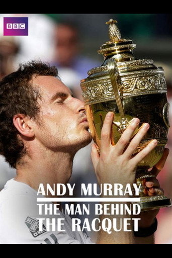 Andy Murray: The Man Behind the Racquet movie poster
