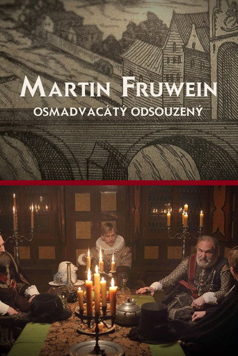 Martin Fruwein osmadvacátý odsouzený movie poster