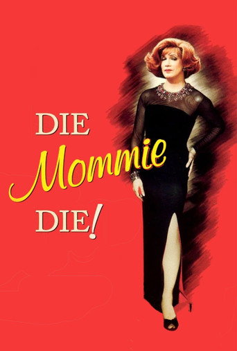 Die, Mommie, Die! movie poster