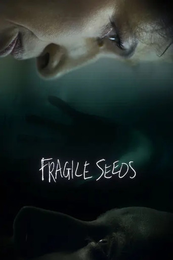 Fragile Seeds movie poster