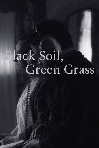 Black Soil, Green Grass movie poster