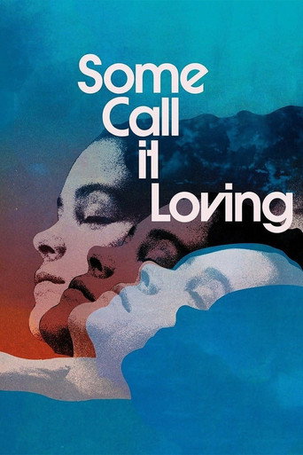 Some Call It Loving movie poster