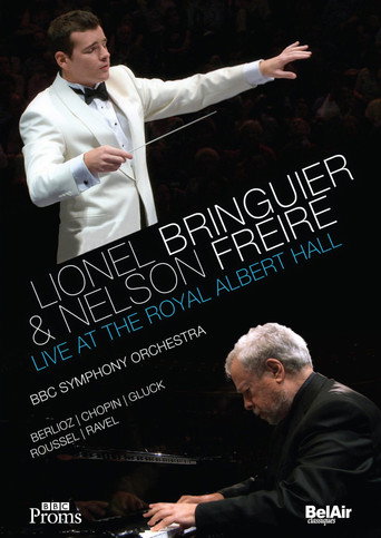 Lionel Bringuier & Nelson Freire Live at the Royal Albert Hall movie poster