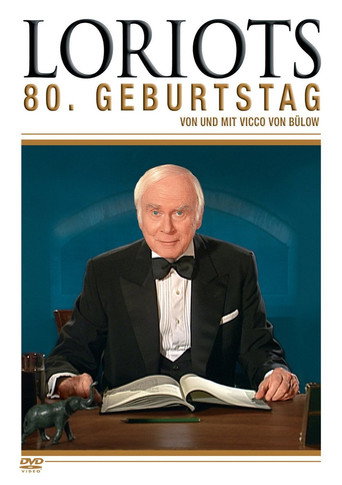 Loriot's 80th Birthday movie poster