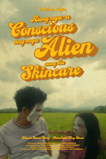 The Thing About Aliens and their Skin Care movie poster