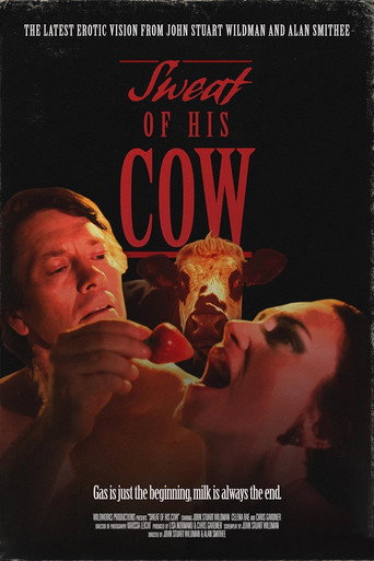 SWEAT OF HIS COW movie poster